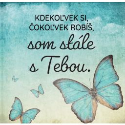 Magnetka s textom - Som stále s Tebou