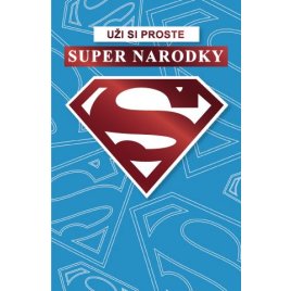 Narodeninové prianie - Znak Superman
