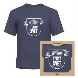 Tričko - 30 rokov obohacujem tento svet