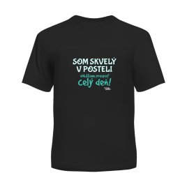 Tričko M - Som skvelý v posteli