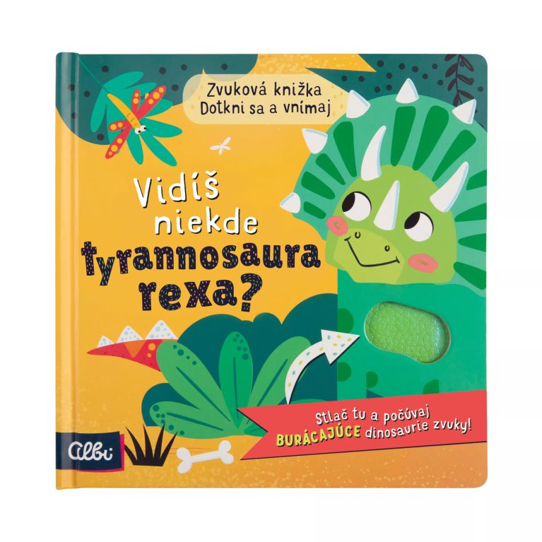                             Vidíš niekde tyrannosaura rexa? - Zvuková hmatová kniha                        