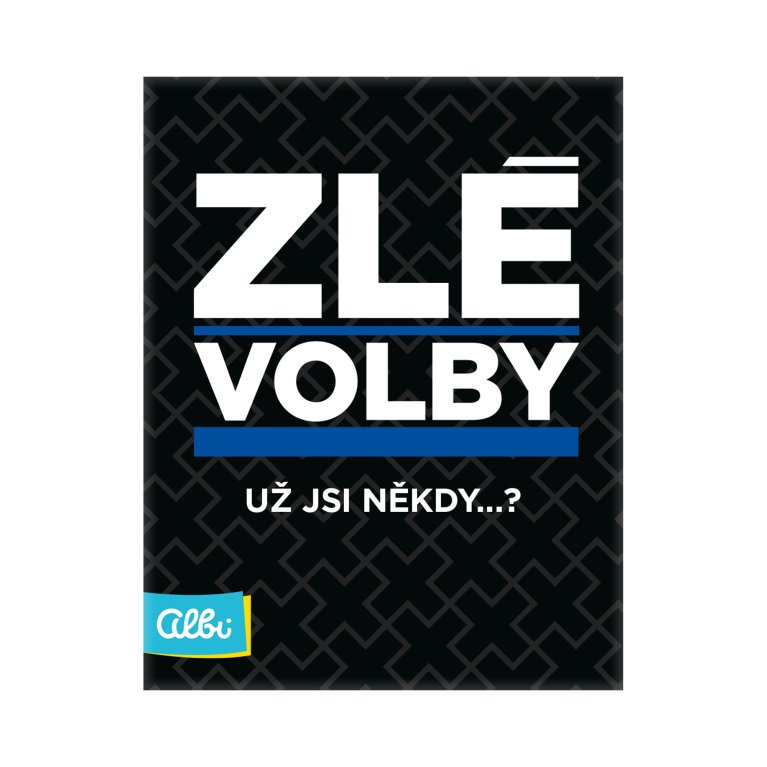                             Zlé voľby                        