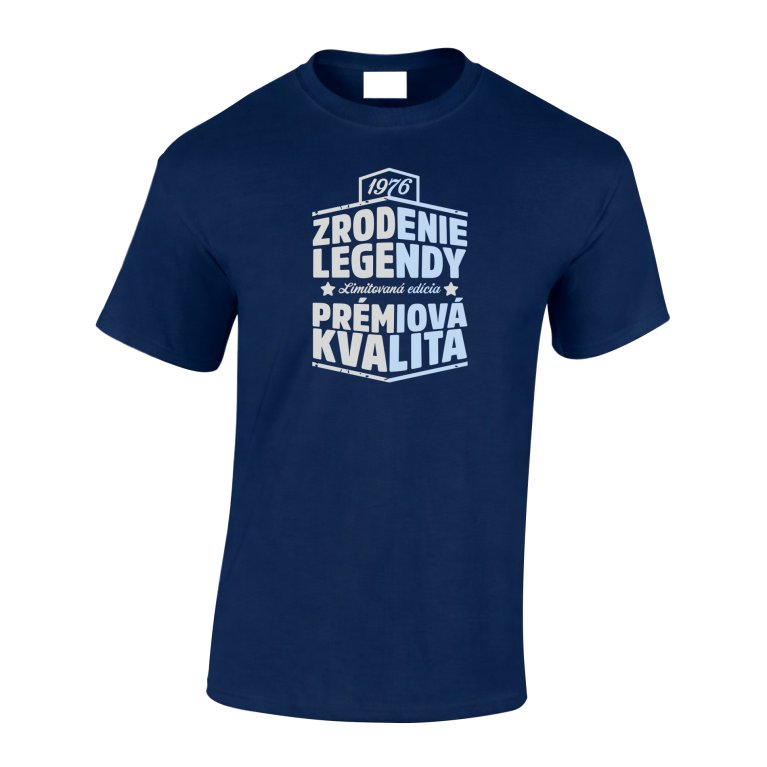                             Pánske vtipné tričko - Zrodenie legendy 1976                        