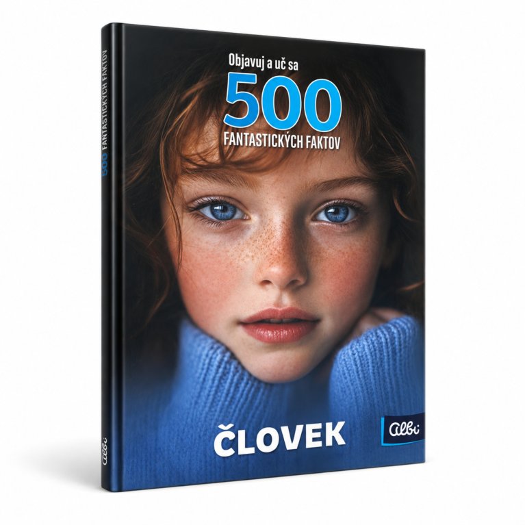 500 Fantastických faktov - Človek                    