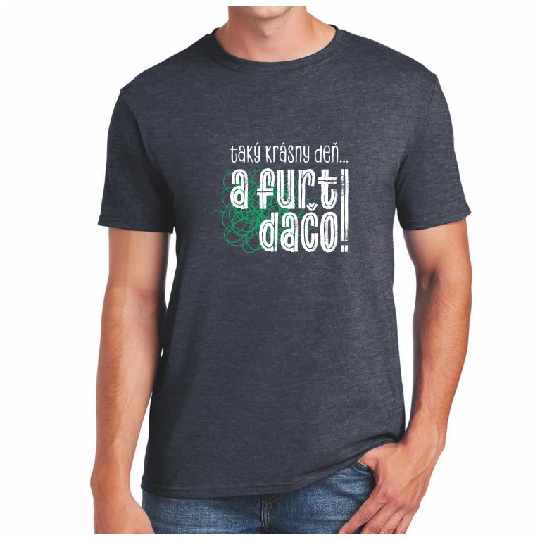 Tričko - Furt dačo pánske                    